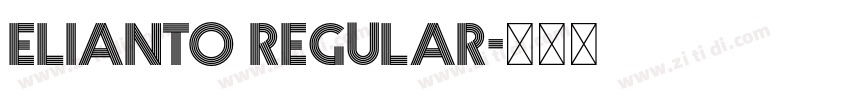 Elianto Regular字体转换